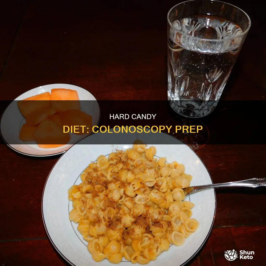 what kind of diet is hard candy before colonoscopy