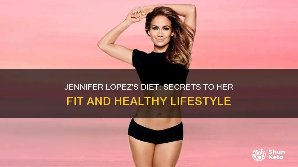 what kind of diet is jennifer lopez on