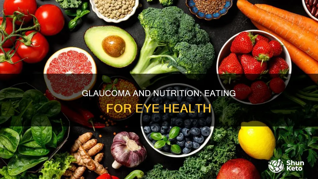 what kind of diet should you have for glaucoma