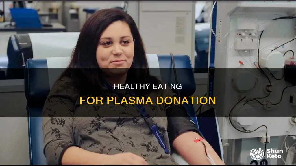 what kind of diet to donate plasma