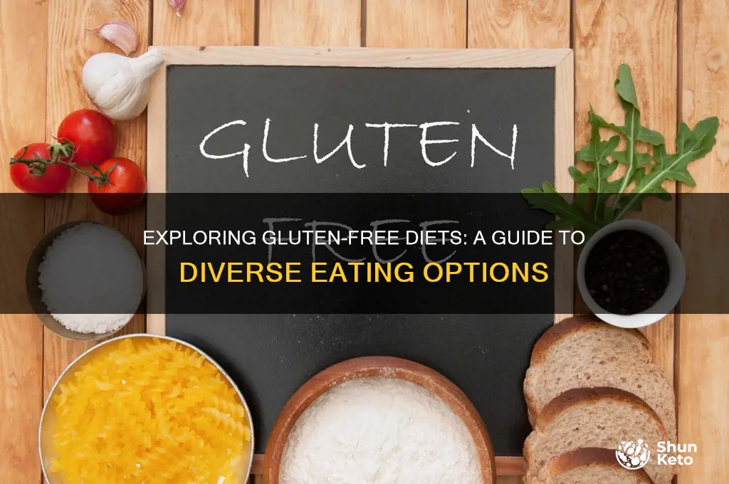 what kind of diets are there gluten