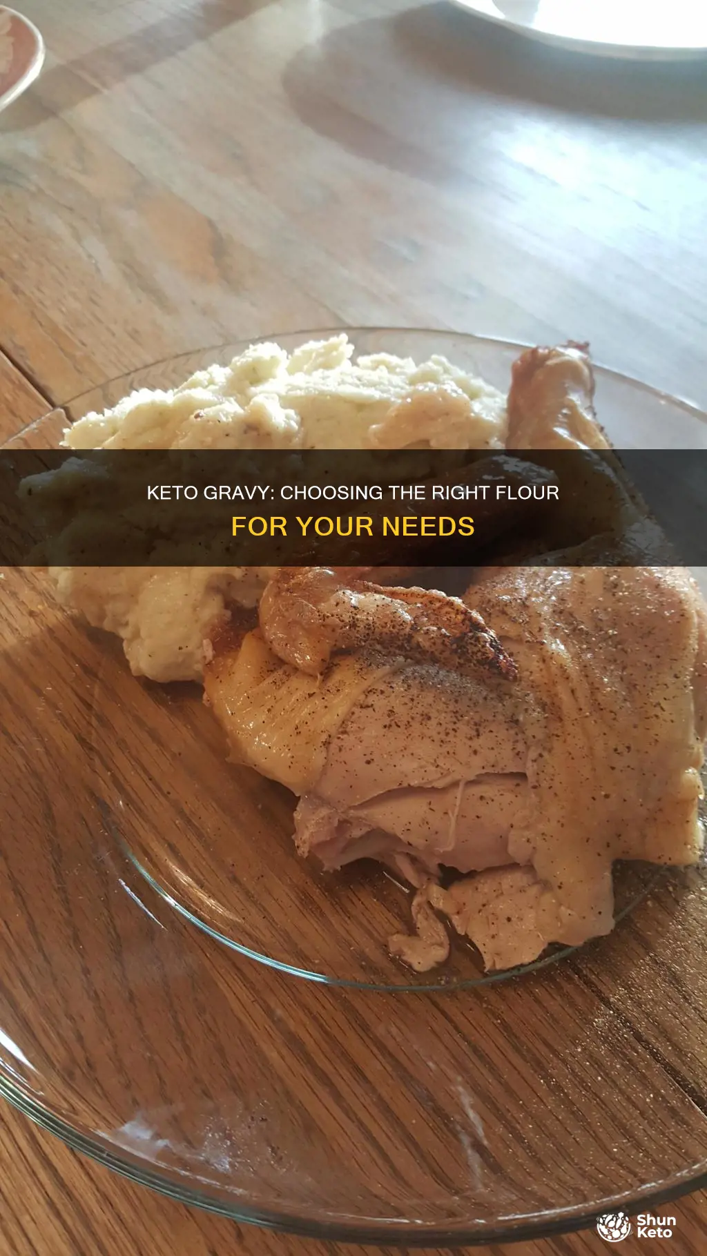 what kind of flour do I use for keto gravy