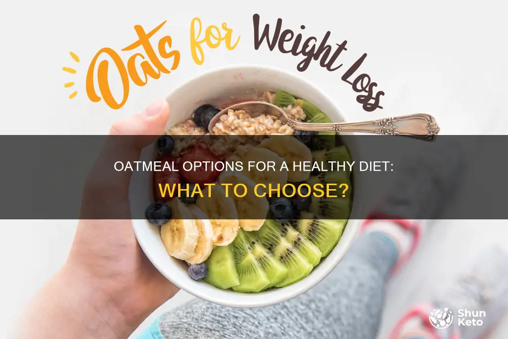 what kind of oatmeal for diet