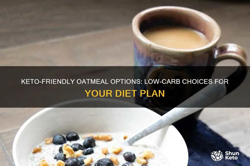 what kind of oatmeal is ok for keto diet