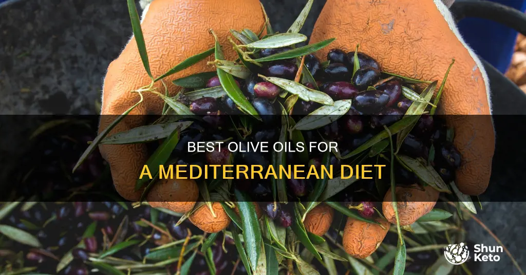 what kind of olive oil for mediterranean diet