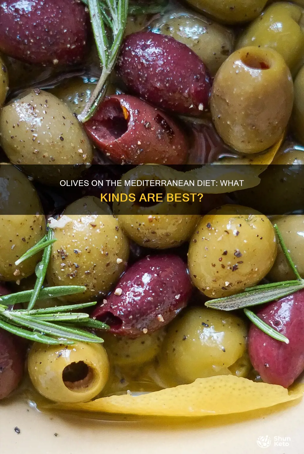 what kind of olives are on the mediterranean diet