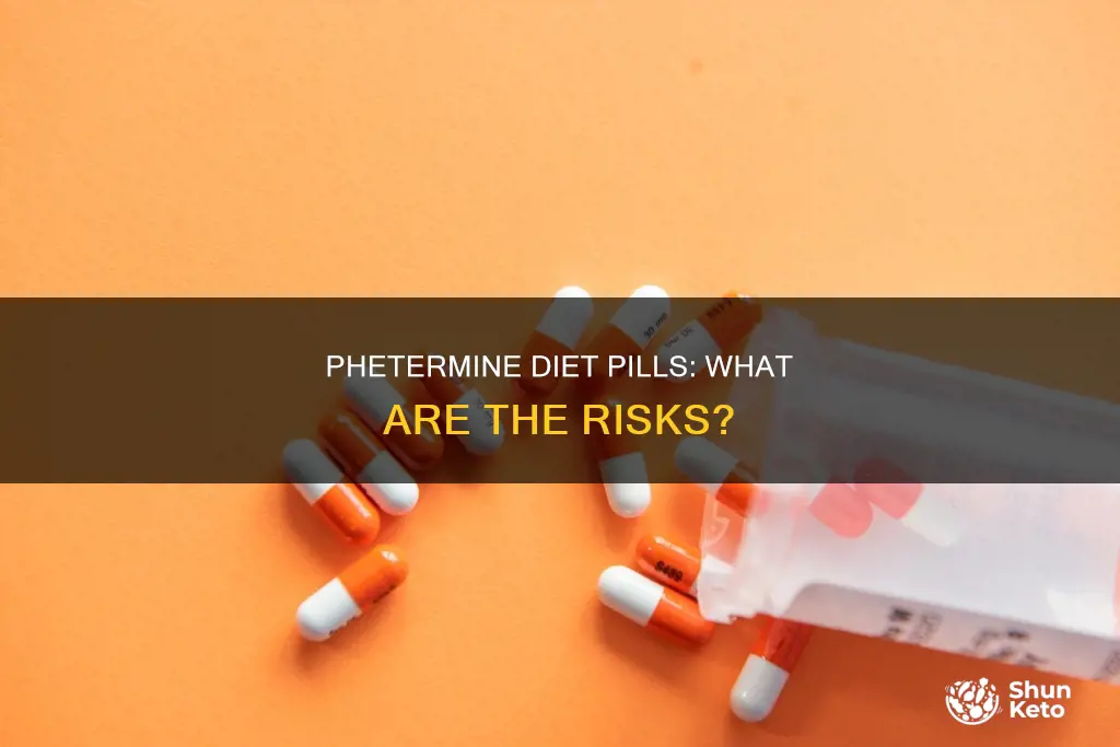 what kind of problems is the diet pill phetermine causing