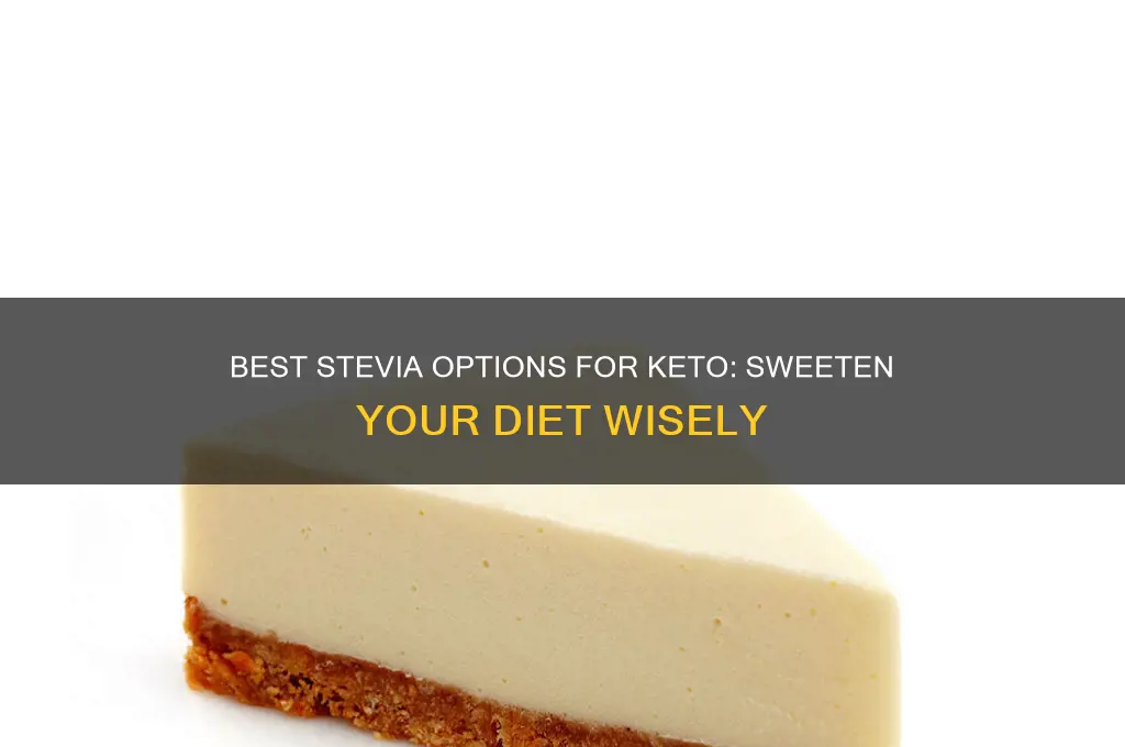 what kind of stevia to buy for keto diet