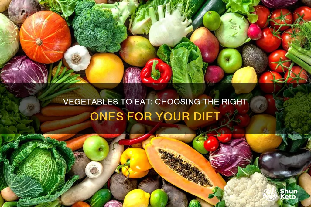 what kind of vegetables to include in my diet
