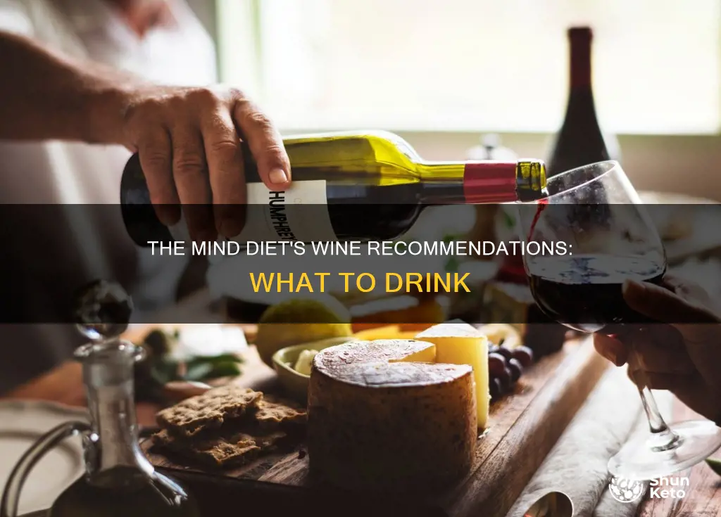 what kind of wine does the mind diet recommend