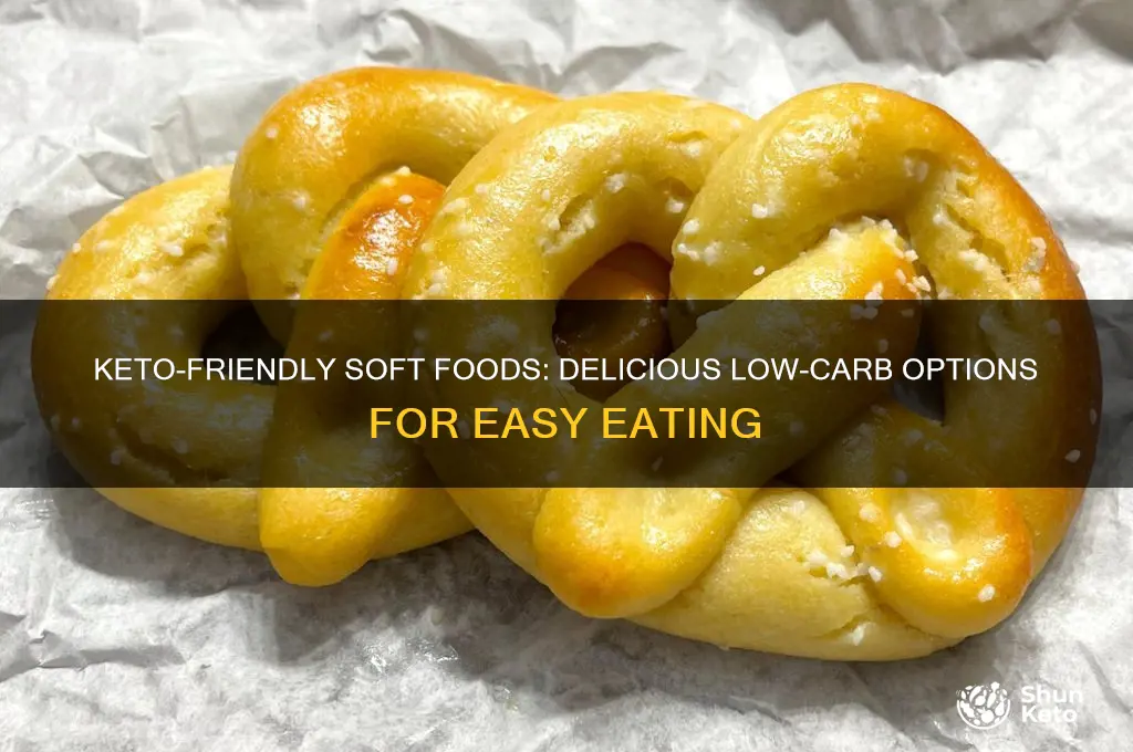 what kinds of soft food can i eat on keto