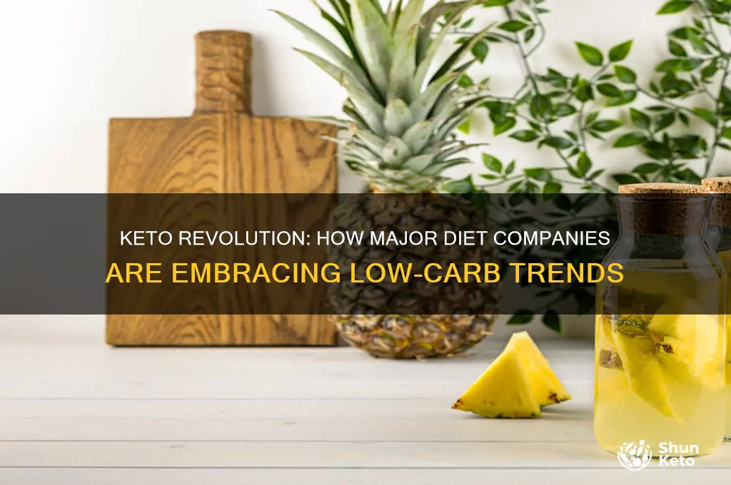 what major diet comapnies are incorporating keto