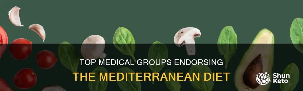 what medical organizations recommend the mediterranean diet