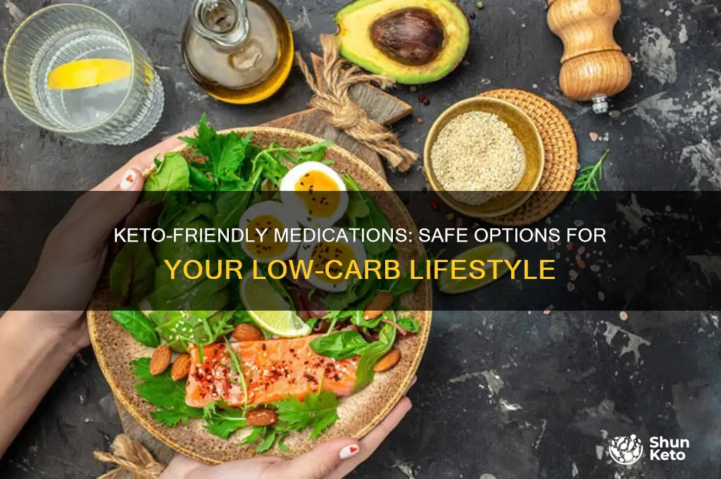 what medications can you take while on keto