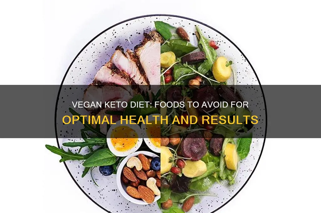 what not to eat on a vegan keto diet