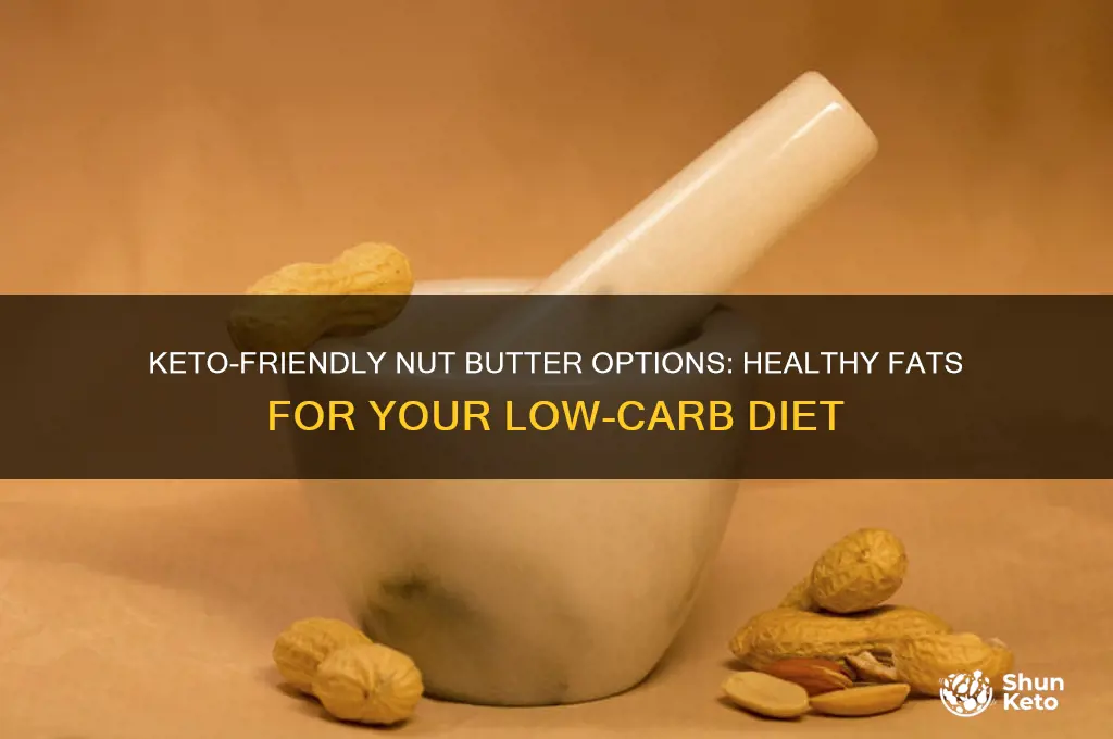 what nut butters can you have on keto
