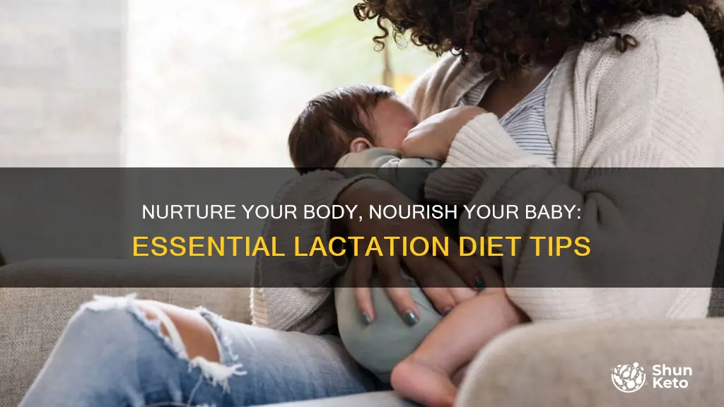 what nutrients to increase in her diet during lactation