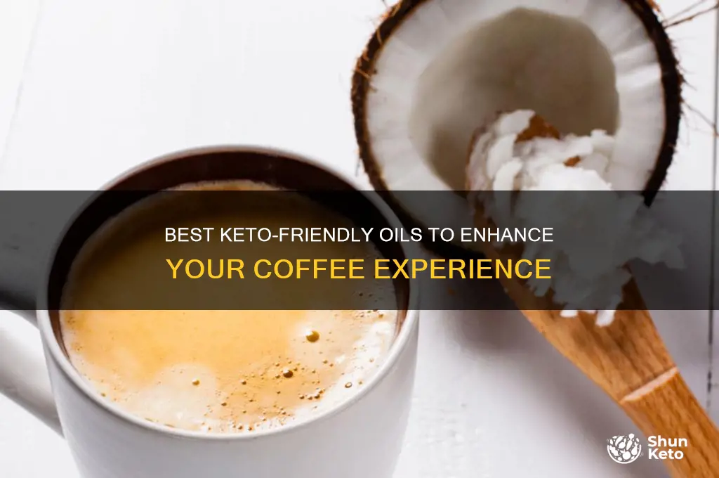 what oils can i use in keto coffee
