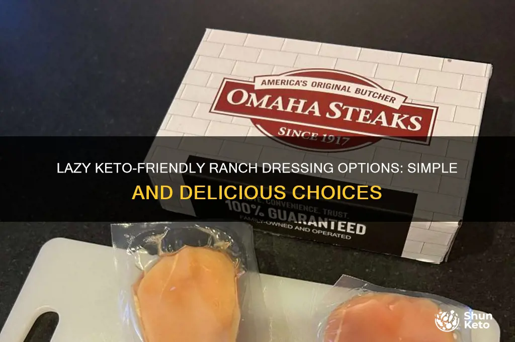 what ranch dressing can you have with lazy keto