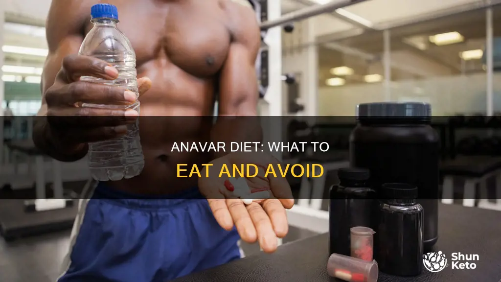 what should my diet be like on anavar