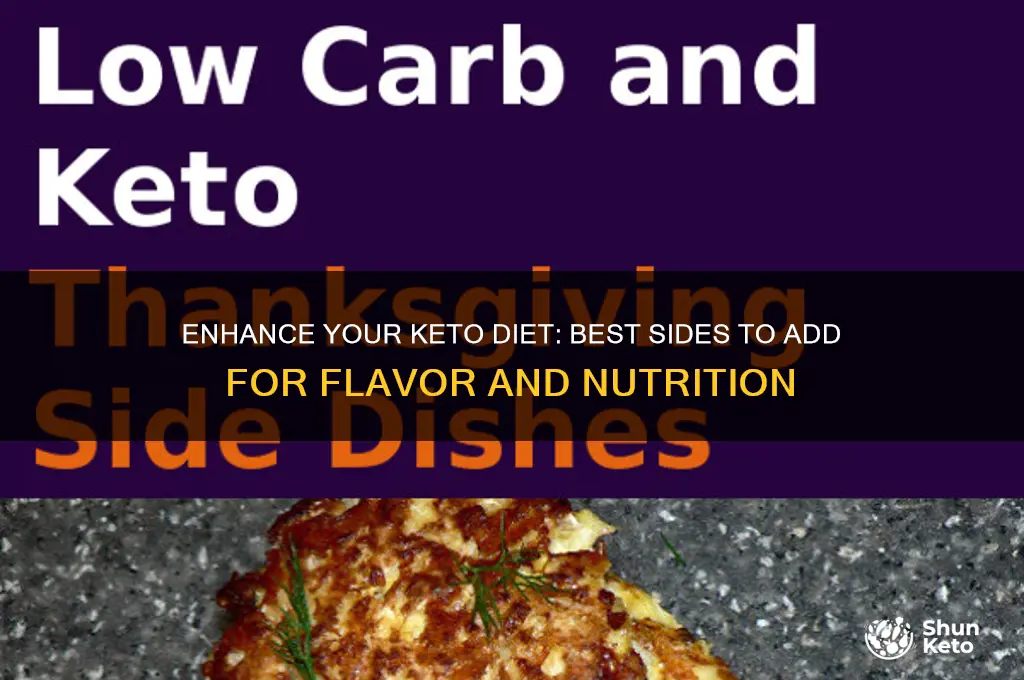 what side do you add to a keto diet