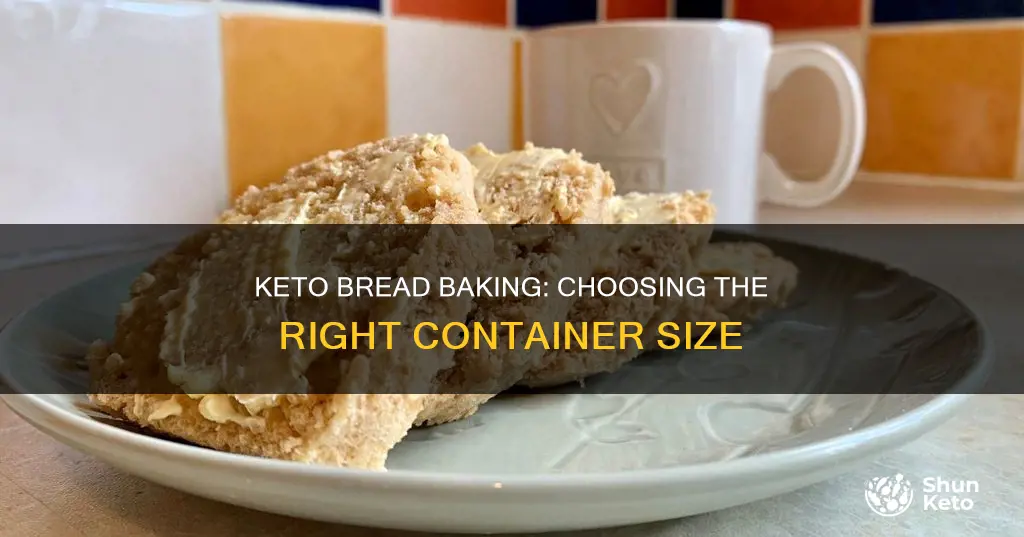 what size container for 90 second keto bread