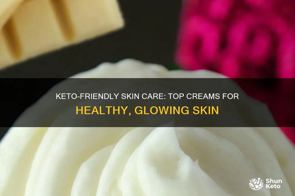what skin cream best bevause on keto diet