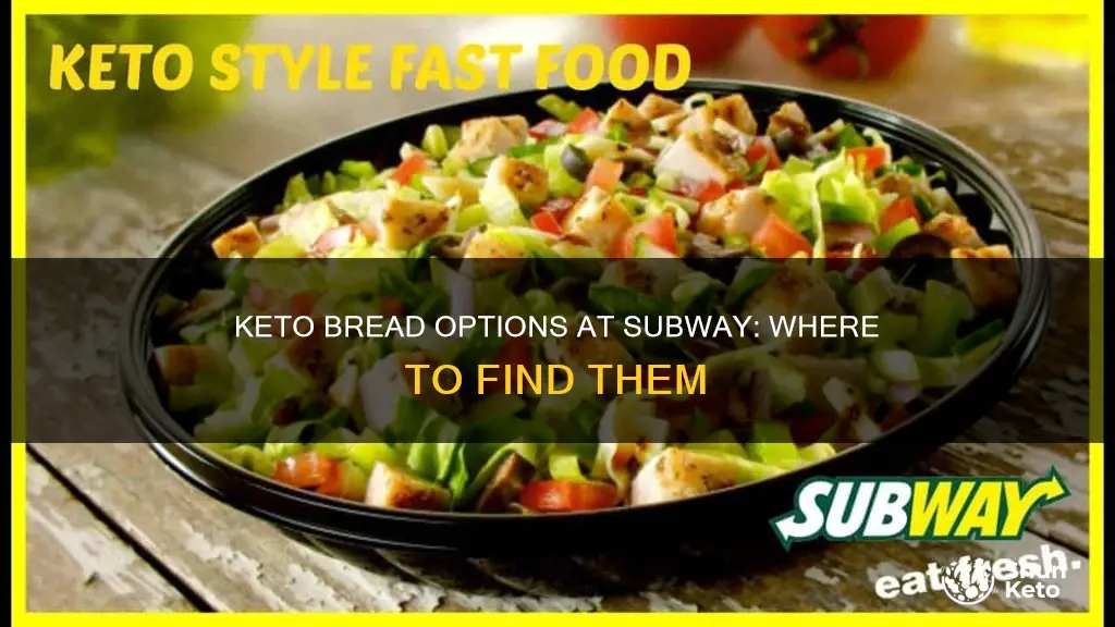 what subway locations have keto bread