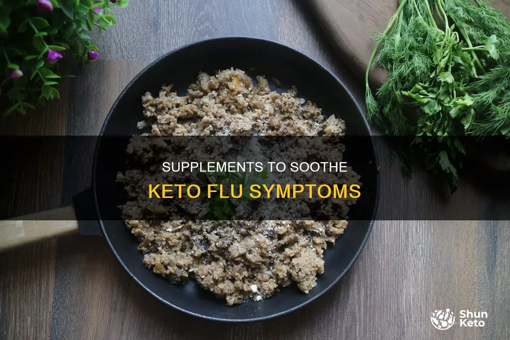 what supplements help with keto flu