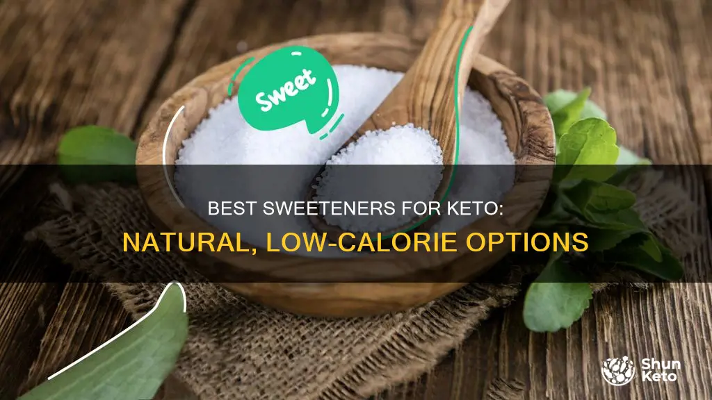 what sweetners work best with keto