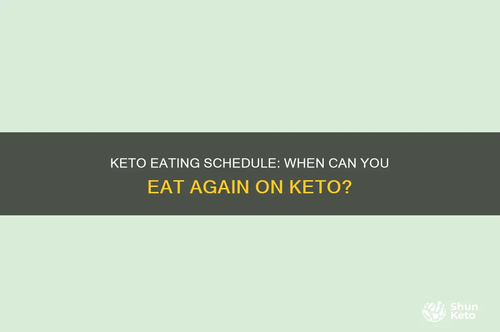 what time can i eat again keto
