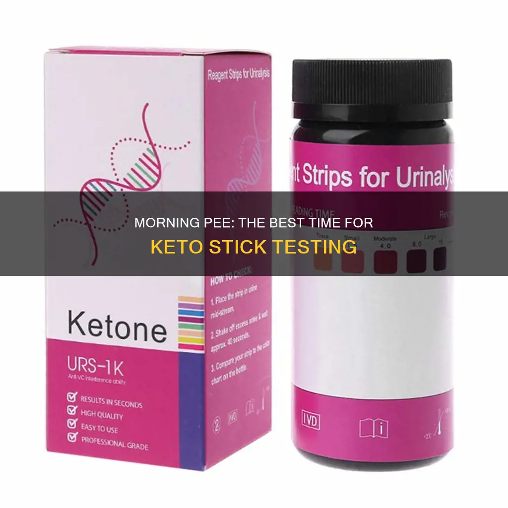 what time of day to pee on a keto stick