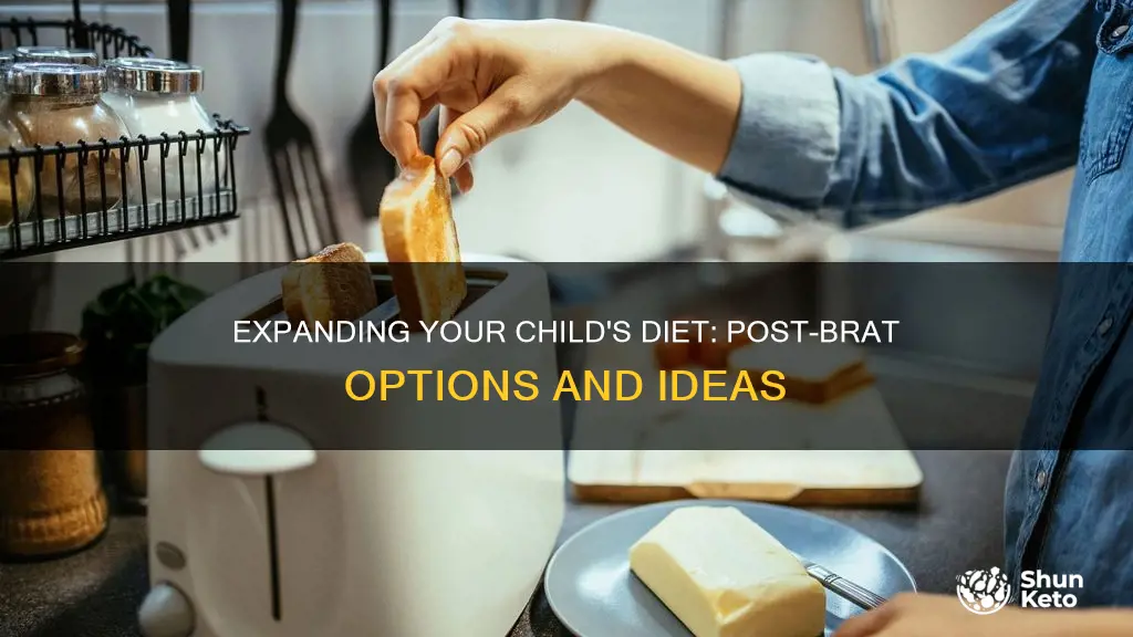 what to add after brat diet