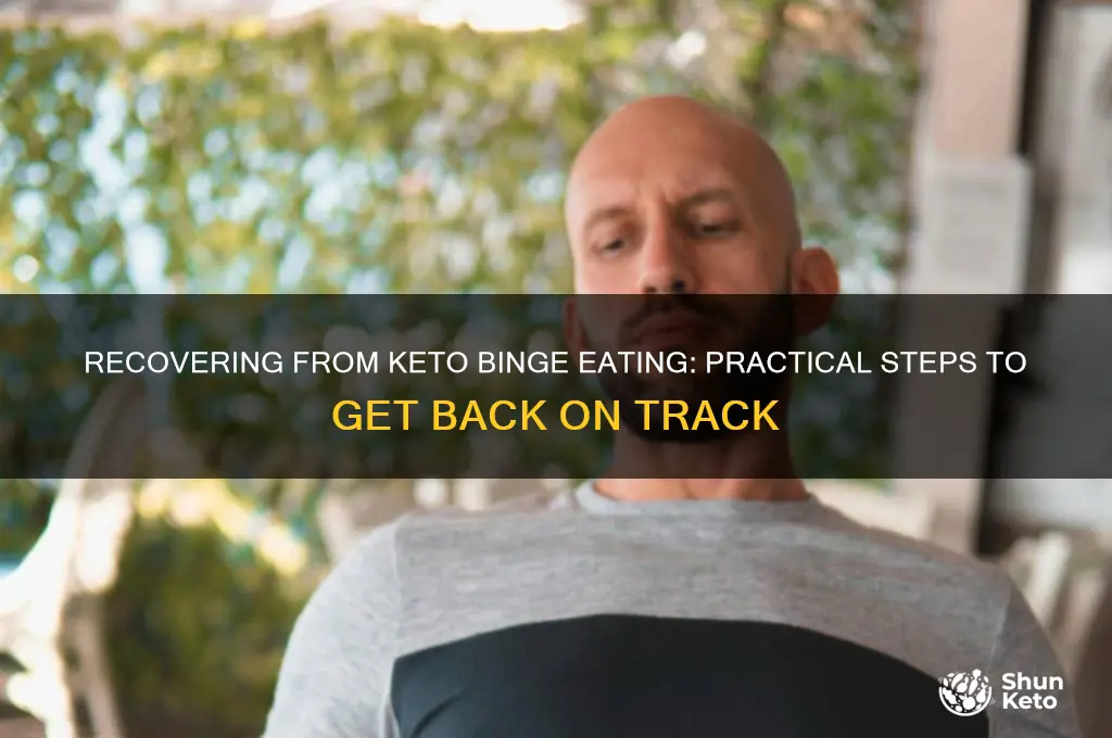 what to do after binge eating on keto