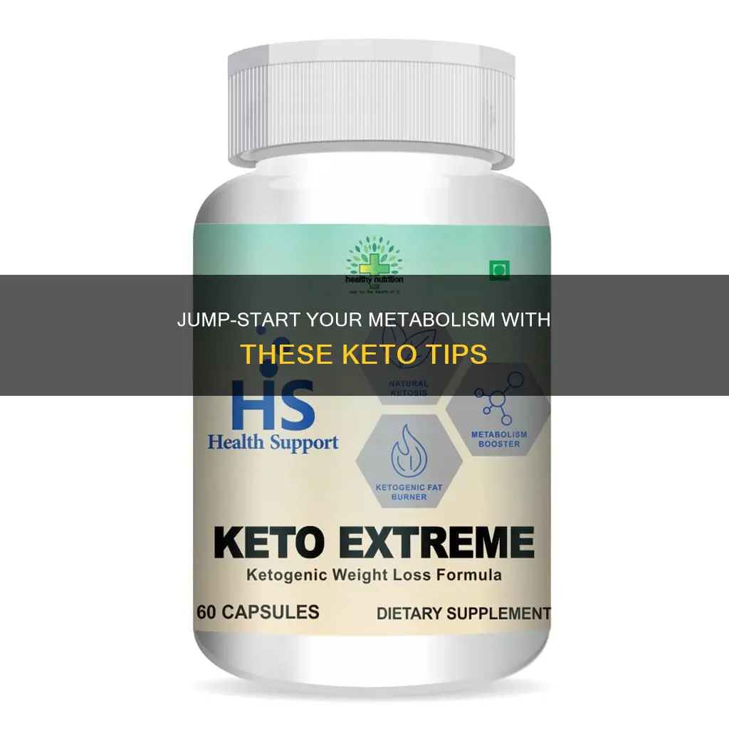 what to do to jump start your metabolism on keto