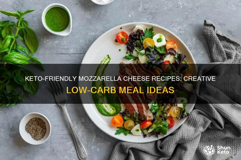 what to do with mozzarella cheese keto diet