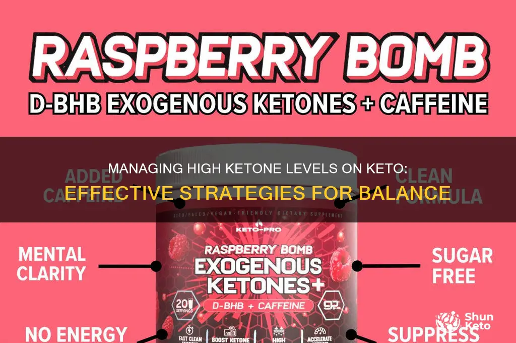what to do with too high ketone level keto diet