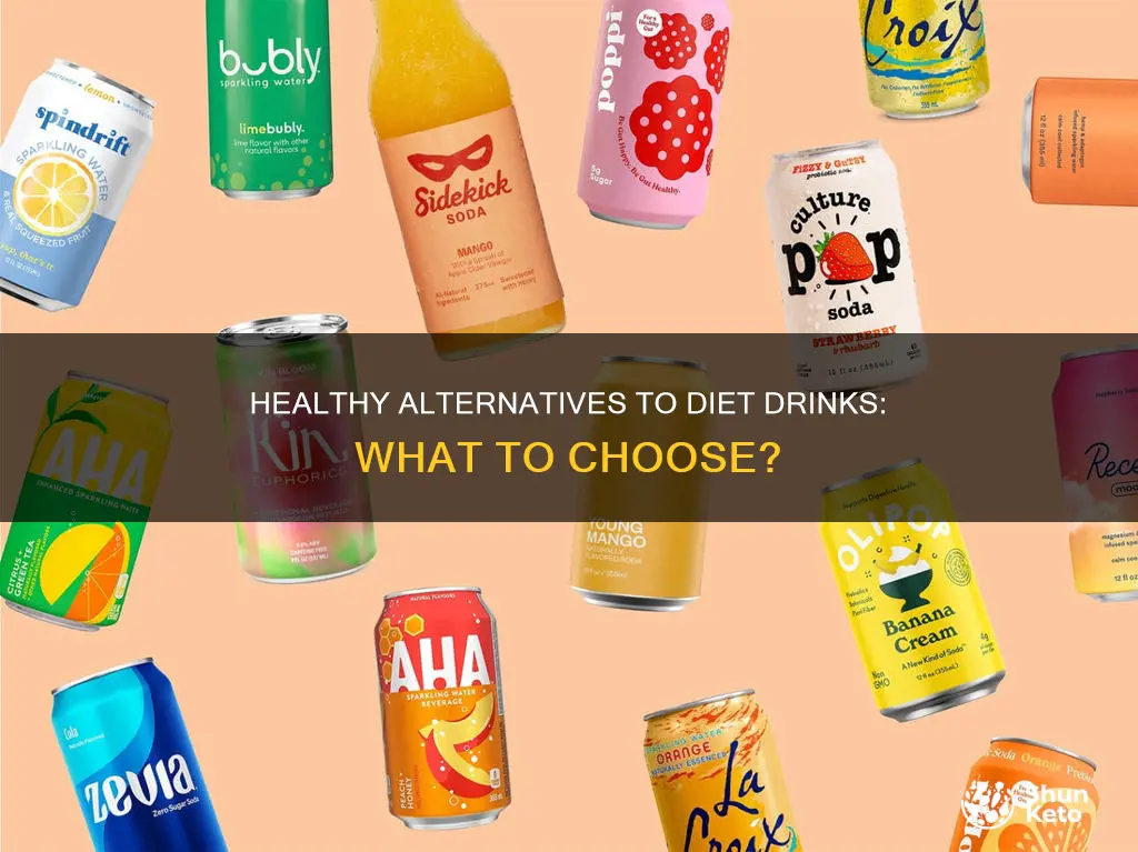 what to drink instead of diet drings