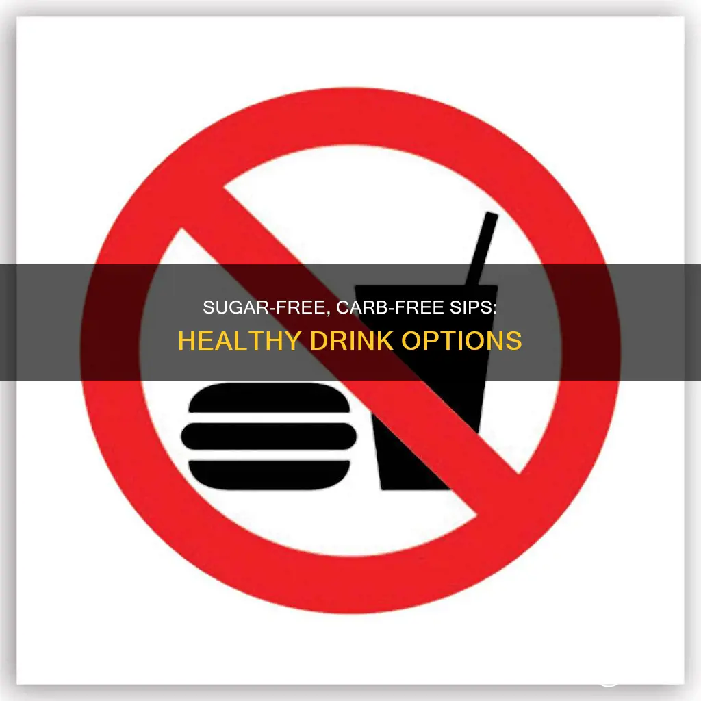 what to drink on a no sugar no carb diet