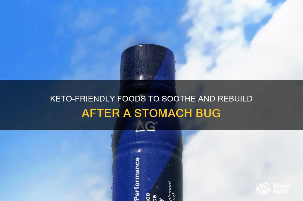 what to eat after stomach bug keto