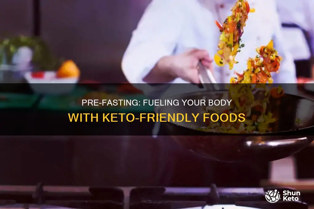 what to eat before a fast keto