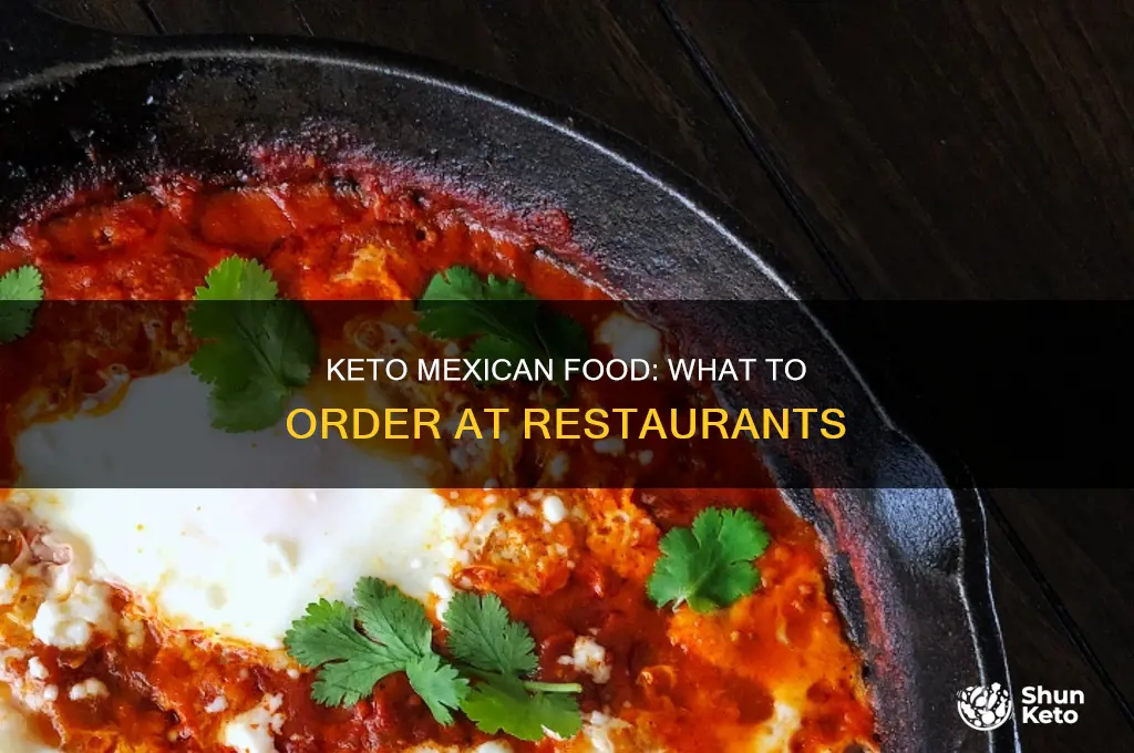 what to eat keto at mexican restaurant