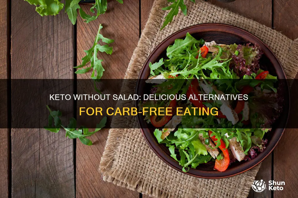 what to eat out keto when you hate salad