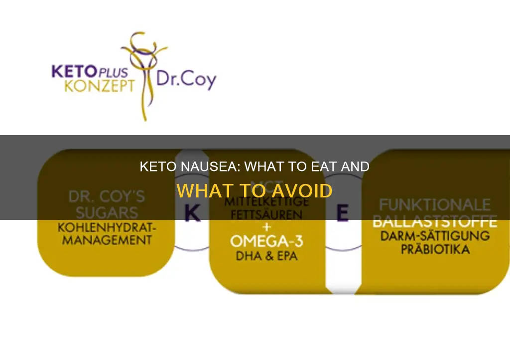 what to eat whe naseous keto