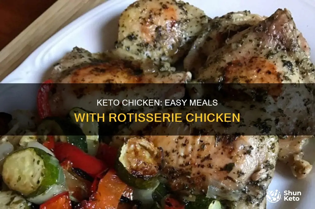 what to eat with rotisserie chicken keto