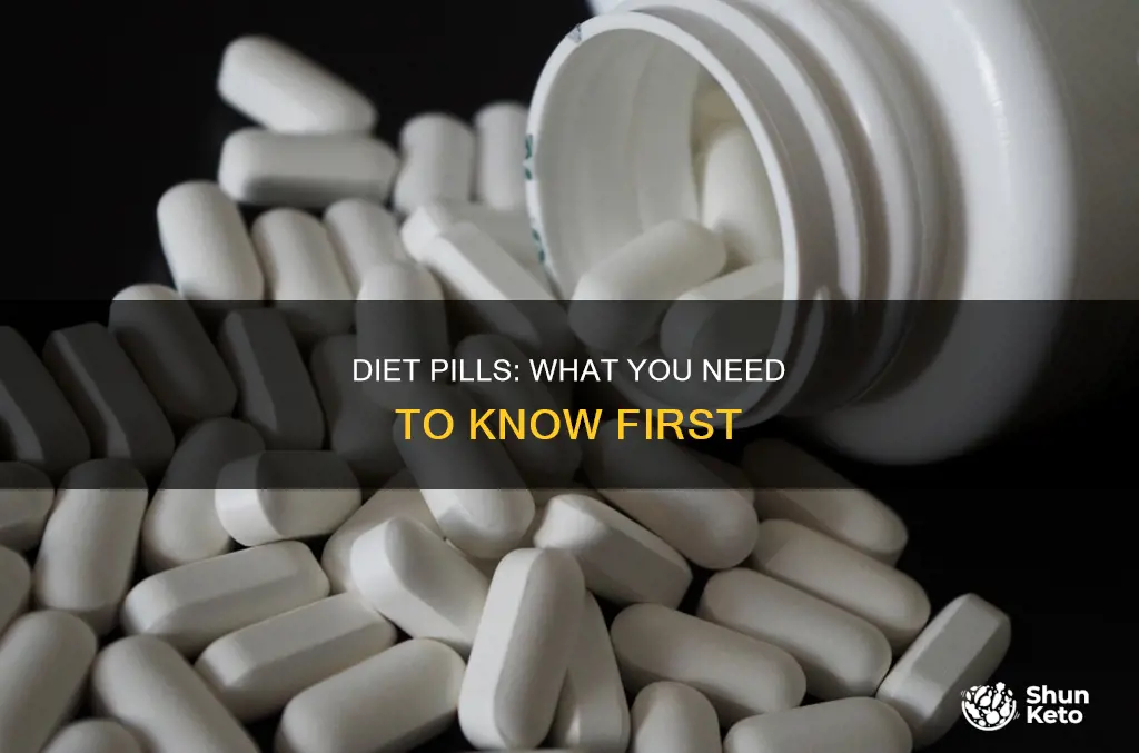 what to know before you start taking diet pills