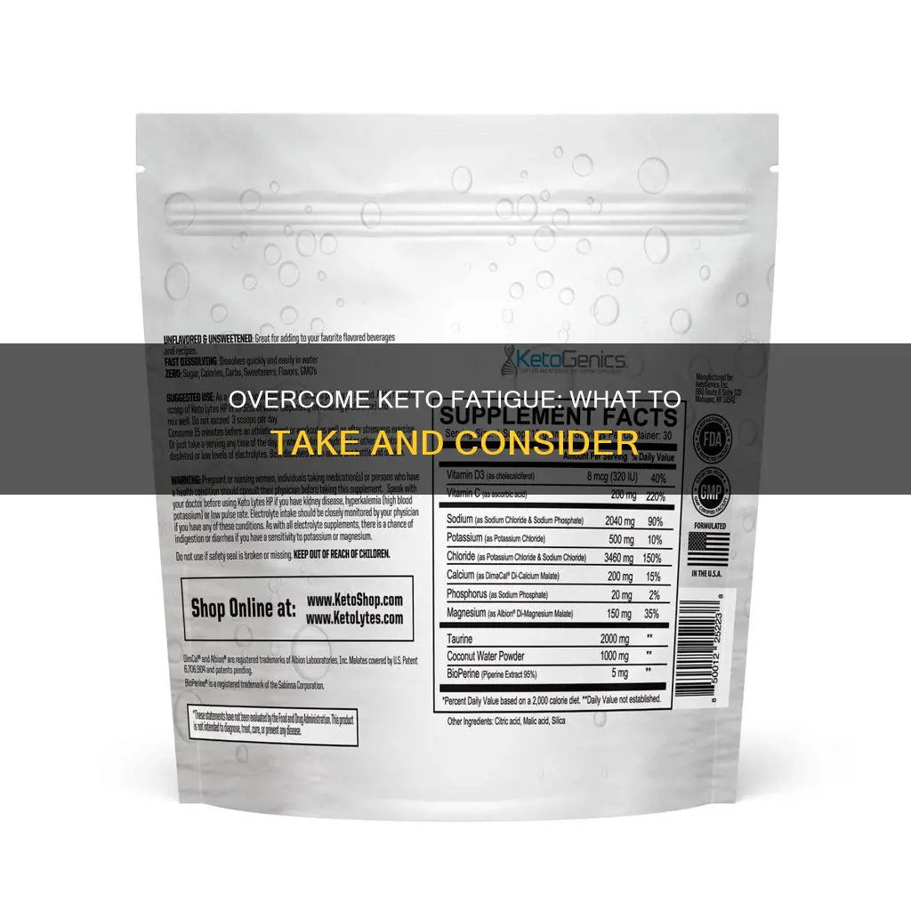 what to take for fatigue starting ketogenic diet