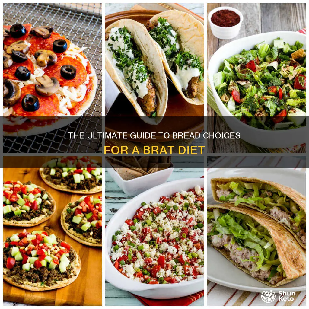 what type of bread for brat diet