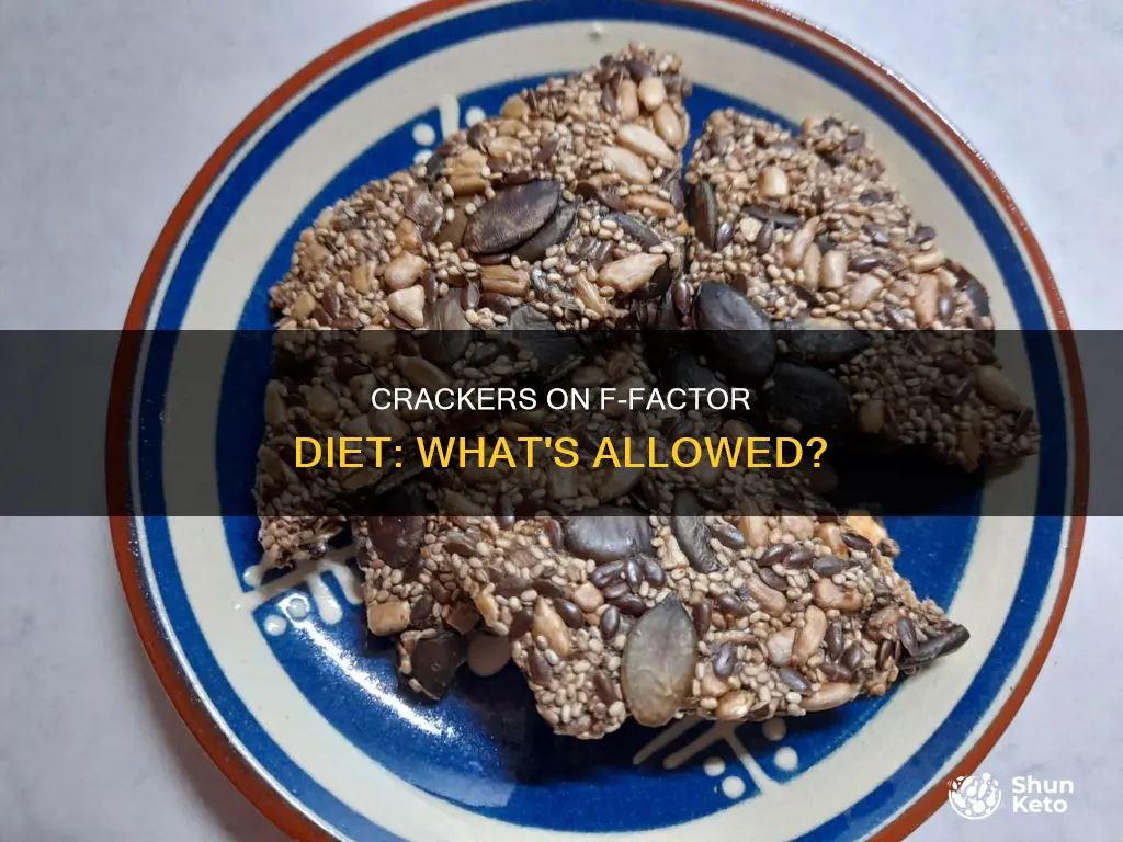 what type of crackers allowed on f-factor diet