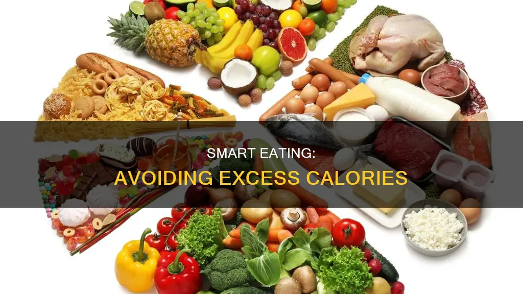what type of diet avoids excessive amounts of kcalories